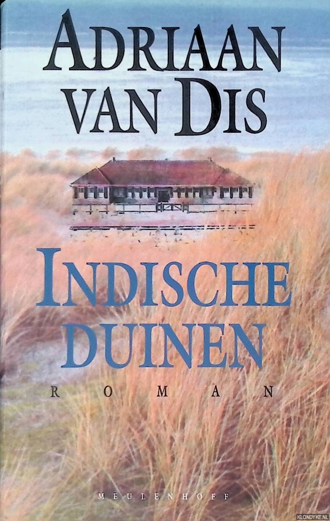 Dis, Adriaan van - Indische duinen