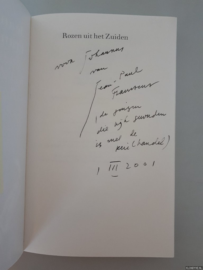 Franssens, Jean-Paul - Rozen uit het Zuiden *GESIGNEERD*