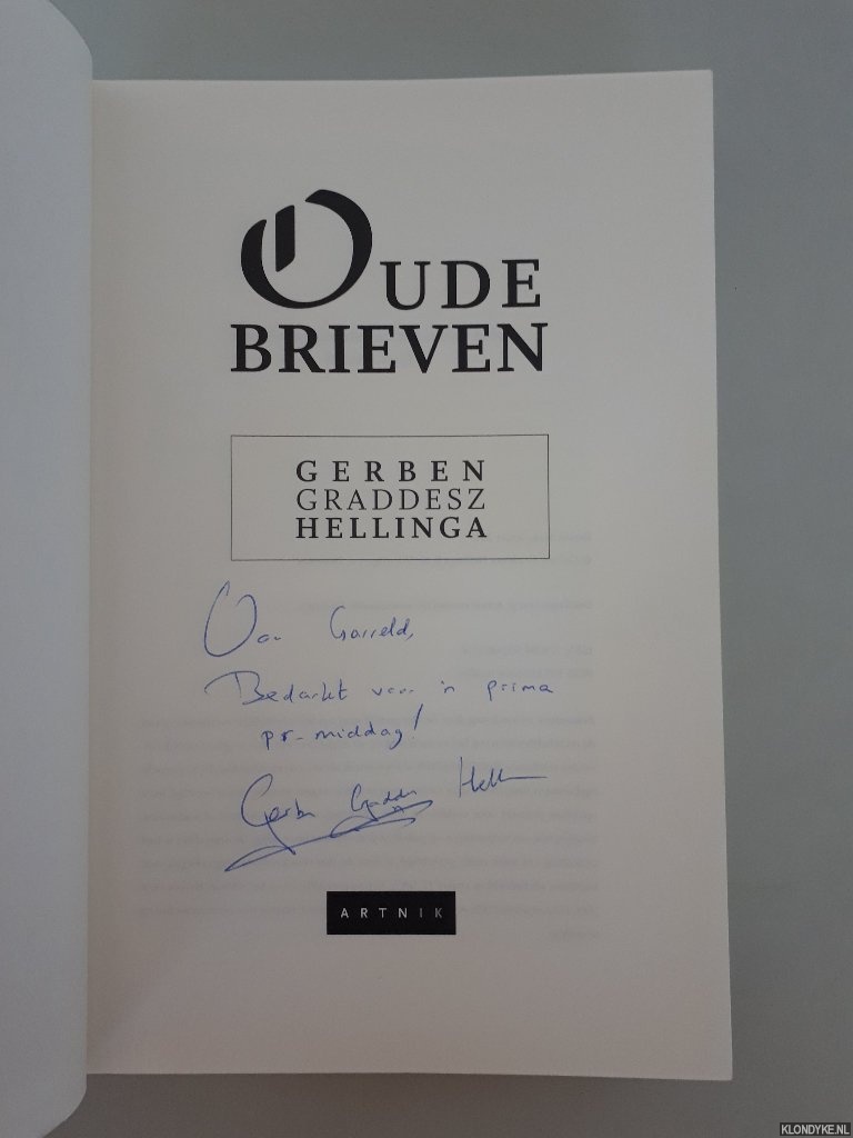 Hellinga, Gerben Graddesz - Oude brieven *GESIGNEERD*