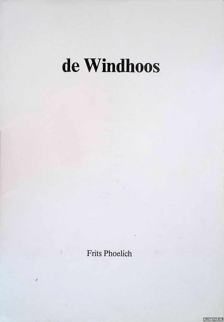Phoelich, Frits - De Windhoos: 14 foto's