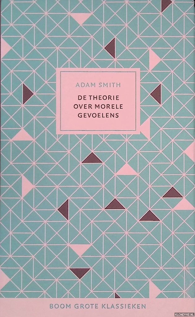 Smith, Adam - De theorie over morele gevoelens