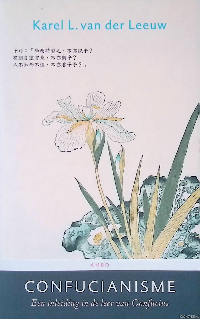 Leeuw, Karel L. van der - Confucianisme: een inleiding in de leer van Confucius