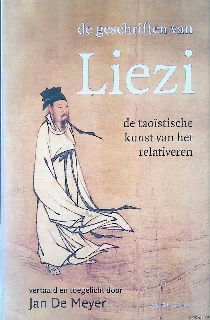 Meyer, Jan De - De geschriften van Liezi: De taostische kunst van het relativeren