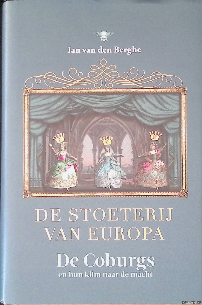 Berghe, Jan van den - De stoeterij van Europa: De Coburgs en hun klim naar de macht
