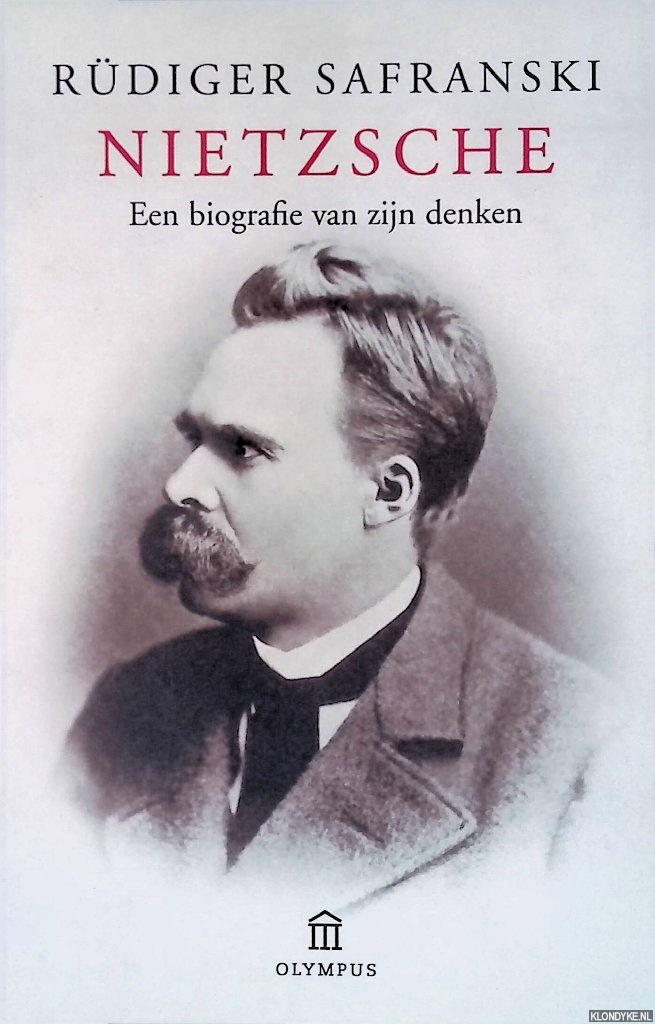 Safranski, Rdiger - Nietzsche: een biografie van zijn denken