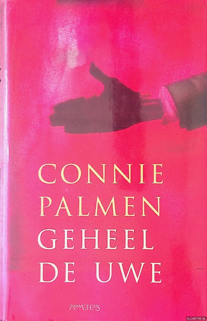 Palmen, Connie - Geheel de Uwe