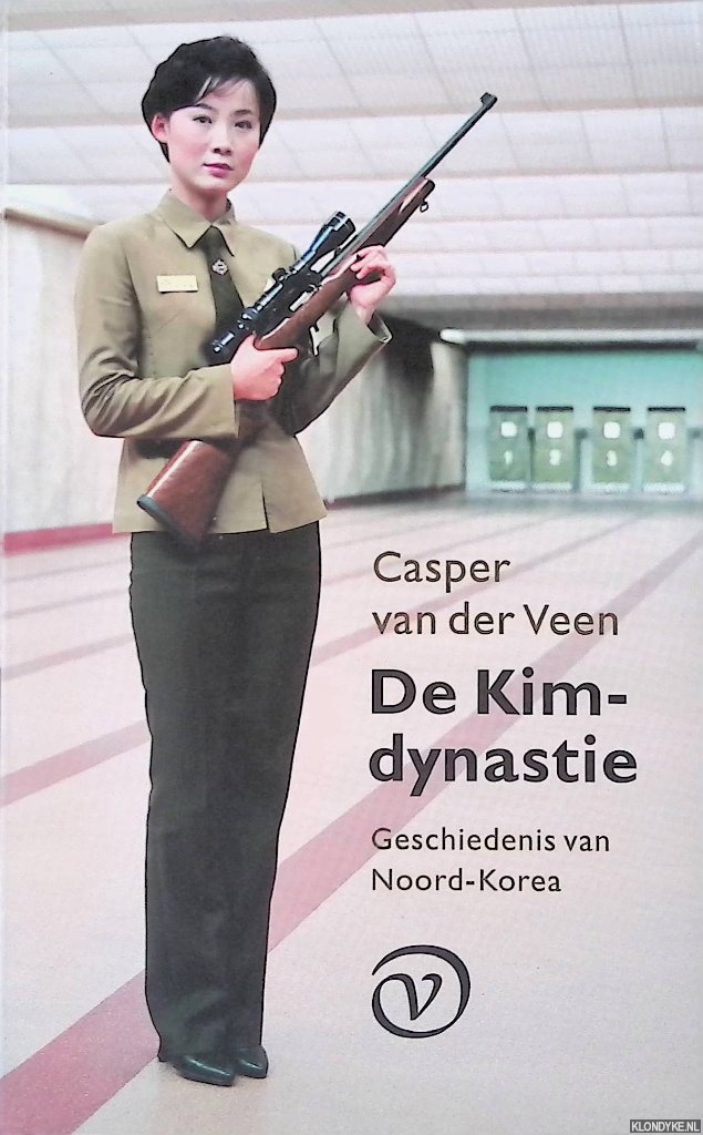 Veen, Caspar van der - De Kim-dynastie. Geschiedenis van Noord-Korea