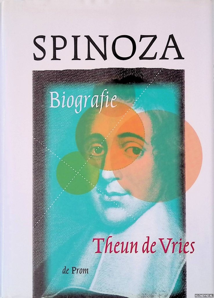 Vries, Theun de - Spinoza: Biografie