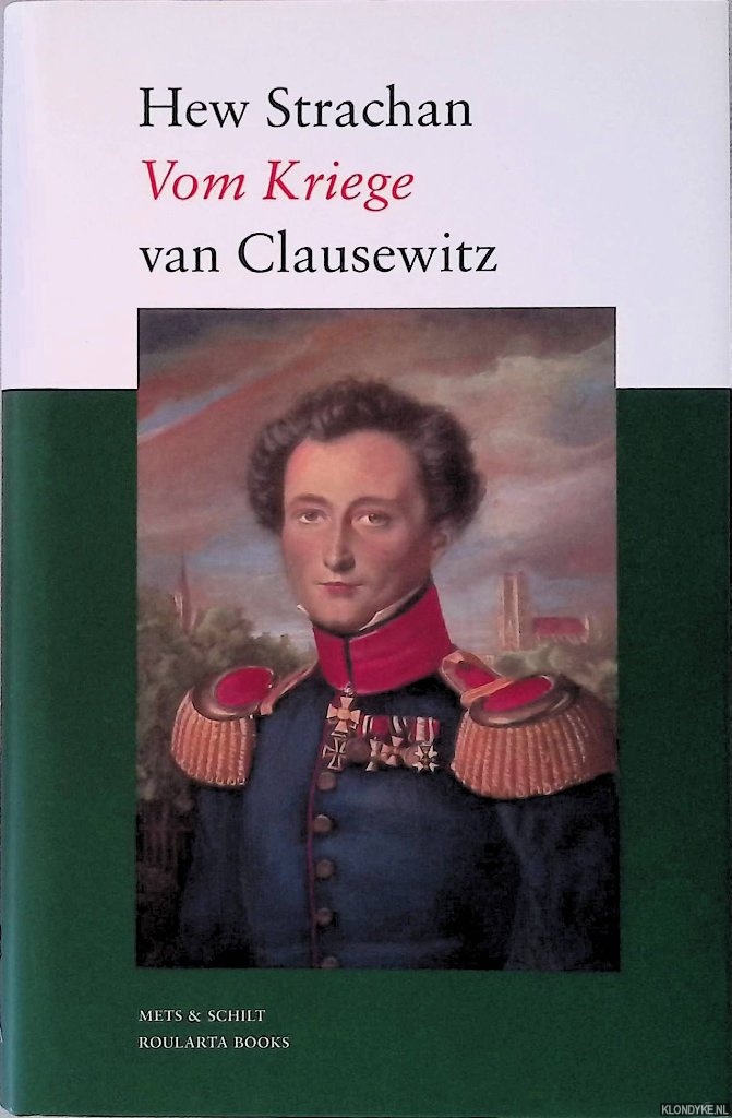Strachan, Hew - Vom Kriege van Clausewitz: Een biografie.
