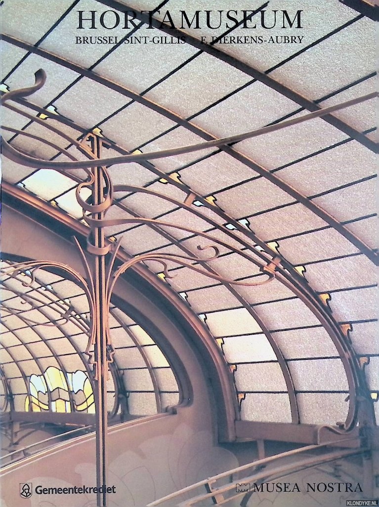Dierkens-Aubry, Francoise - Hortamuseum: Brussel Sint-Gilles