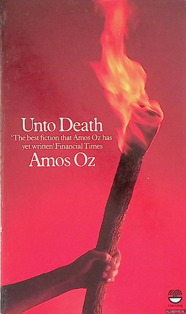 Oz, Amos - Unto Death: Two Stories