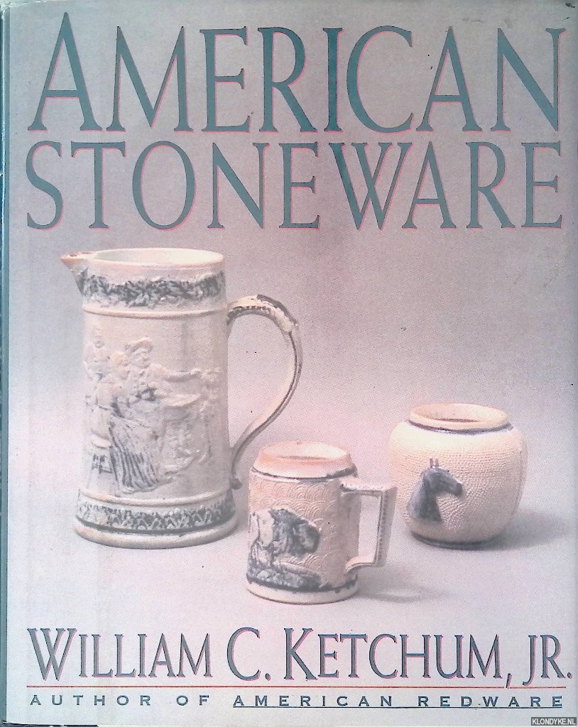 Ketchum, William C. Jr. - American Stoneware