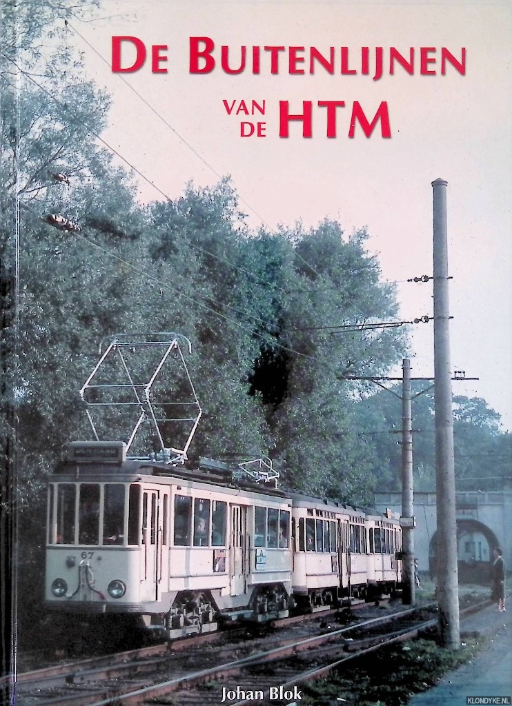 Blok, Johan & Cor Campagne - De Buitenlijnen van de HTM