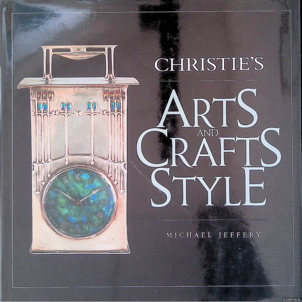 Jeffery, Michael - Christie's Arts and Crafts Style