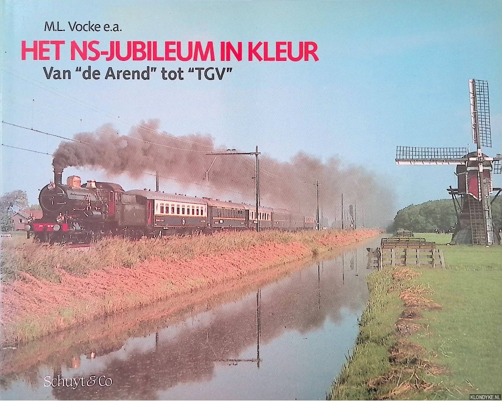 Vocke, M.L. - en anderen - Het NS-jubileum in kleur