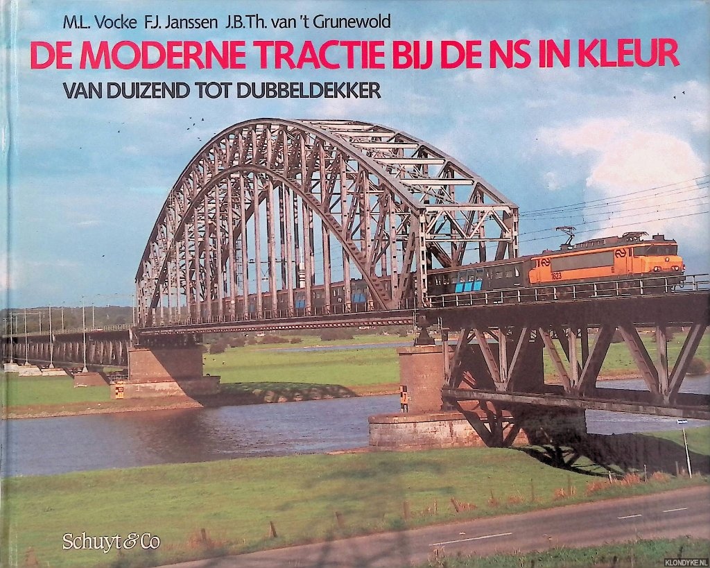 Vocke, M.L. - en anderen - De moderne tractie bij de NS in kleur: Van duizend tot dubbeldekker