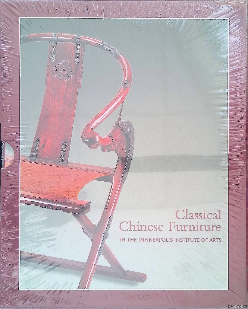 Jacobsen, Robert D. - Classical Chinese Furniture: in the Minneapolis Institute of Arts