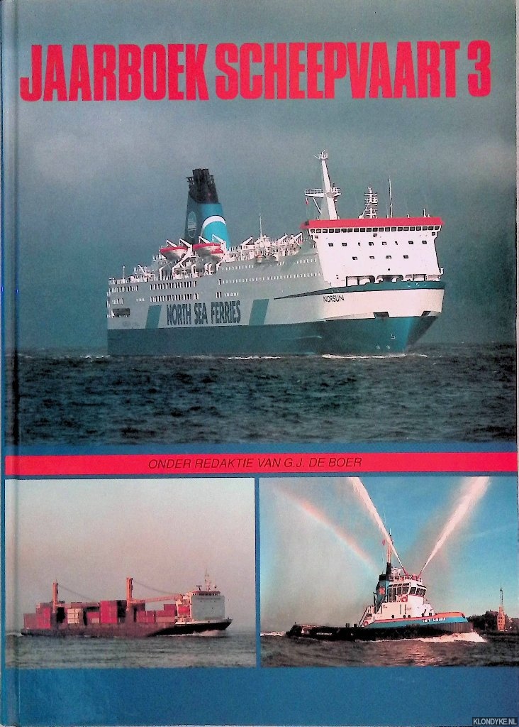 Boer, G.J. de (redactie) - Jaarboek scheepvaart 3