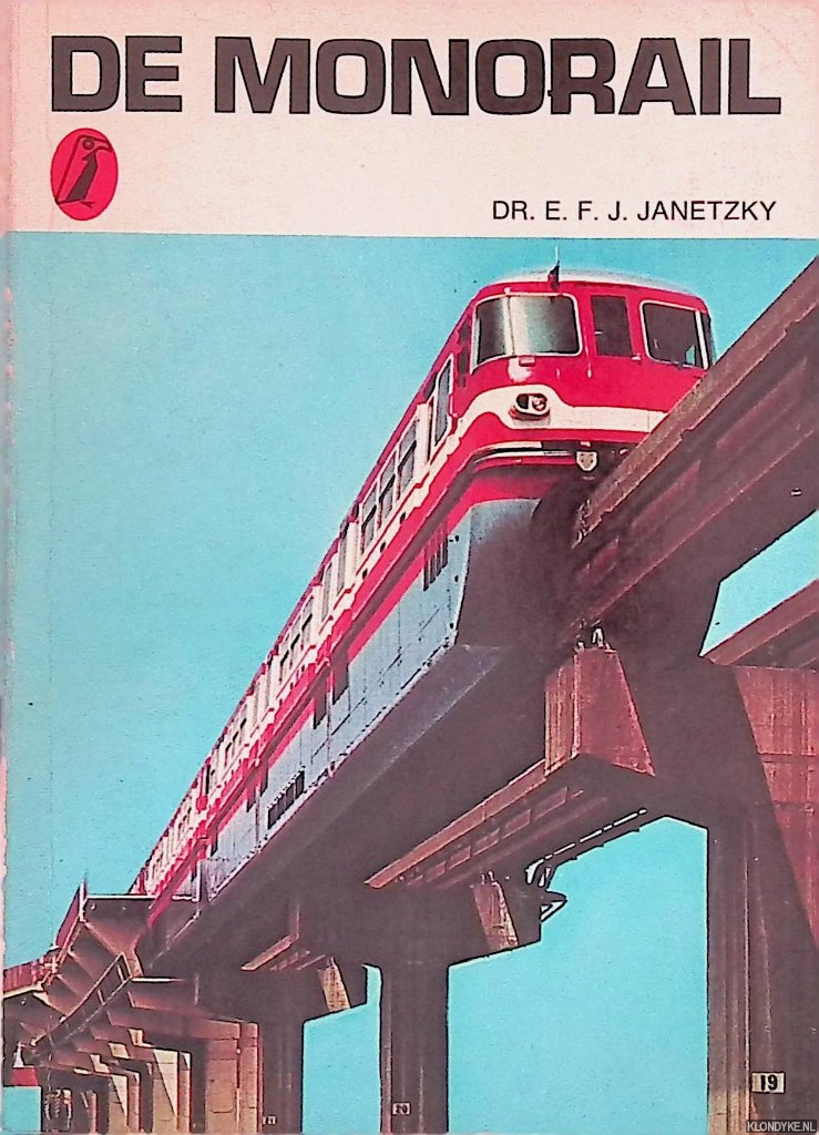 Janetzky, Dr. E.F.J. - De monorail