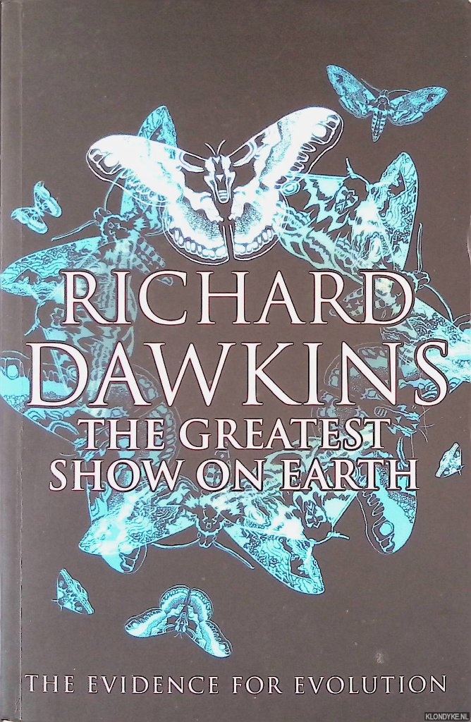 Dawkins, Richard - The Greatest Show on Earth: The Evidence for Evolution
