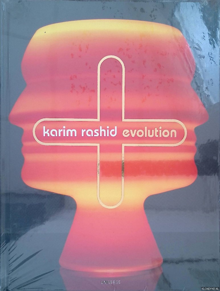 Rashid, Karim - Karim Rashid: Evolution