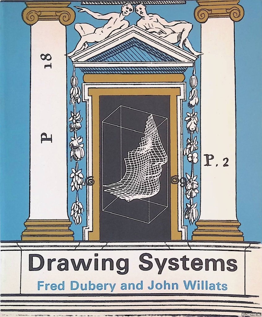 Dubery, Fred & John Willats - Drawing Systems