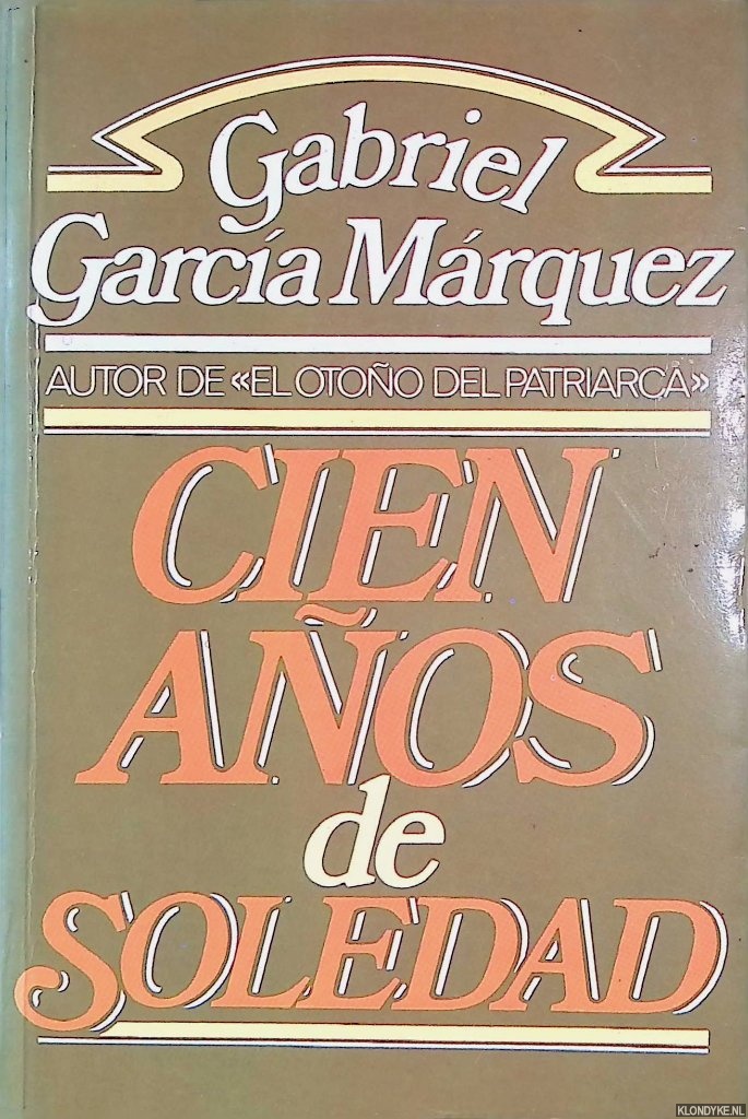 Mrquez, Gabriel Garca - Cien aos de soledad