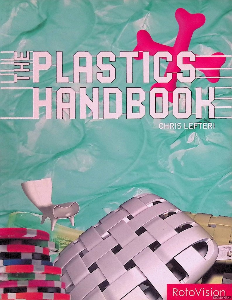 Lefteri, Chris - The Plastics Handbook