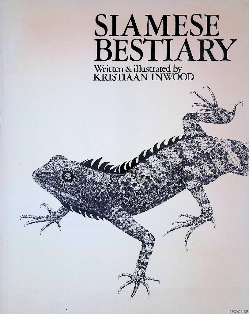 Inwood, Kristiaan (written & illustrated by) - Siamese Bestiary