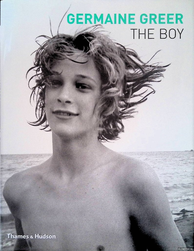 Greer, Germaine - The Boy