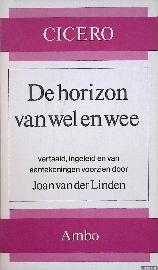 Cicero - De horizon van wel en wee