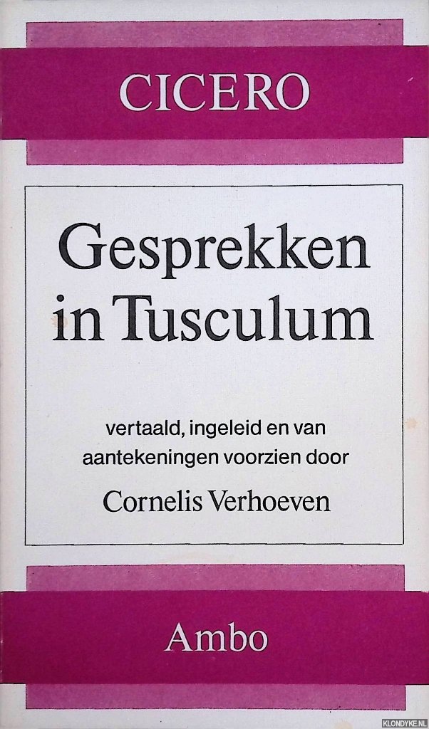 Cicero - Gesprekken in Tusculum