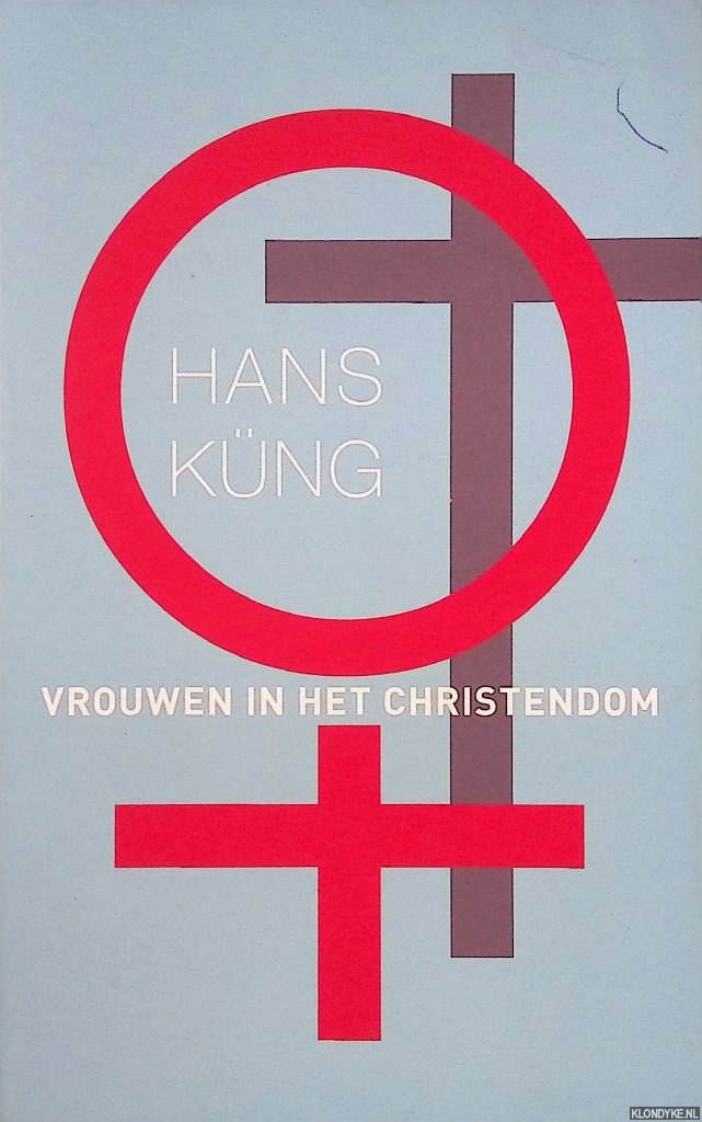 Hans Kng - Vrouwen in het christendom