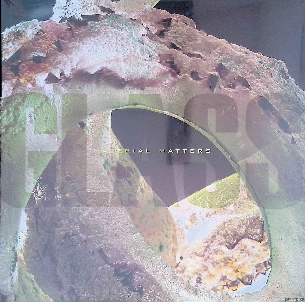 Fox, Howard N. & Sarah Nichols - Glass Material Matters