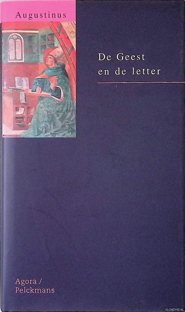 Augustinus, Aurelius - De geest en de letter