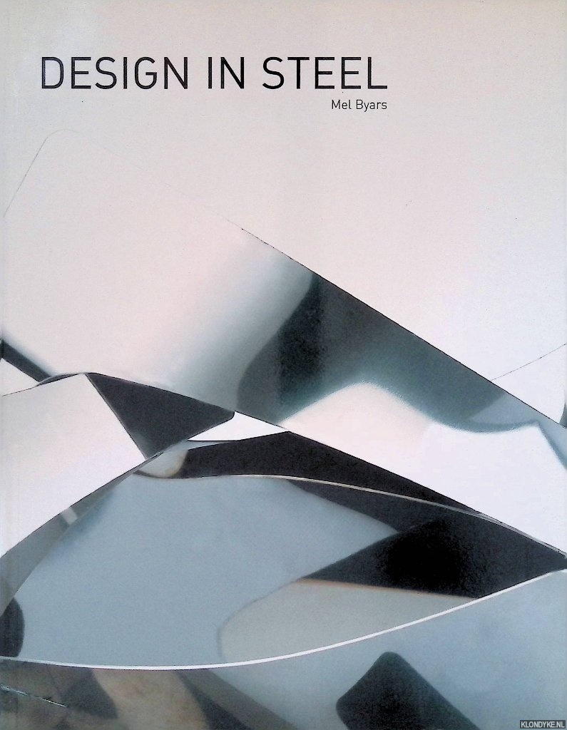 Byars, Mel - Design in Steel