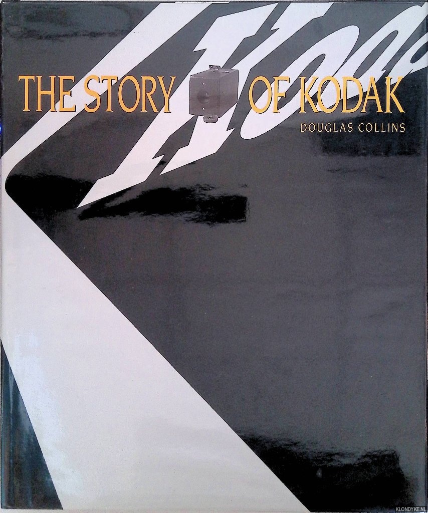 Collins, Douglas - The Story of Kodak