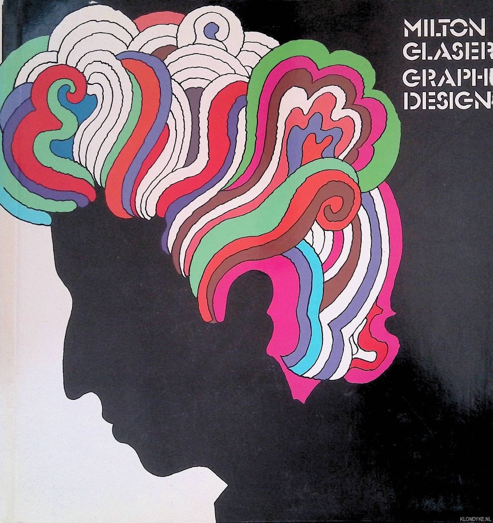 Glaser, Milton - Graphic Design