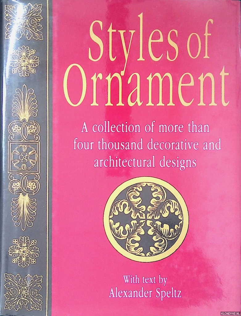 Speltz, Alexander - Styles of Ornament: A Pictorial Survey of Six Thousand Years of Ornamental Design