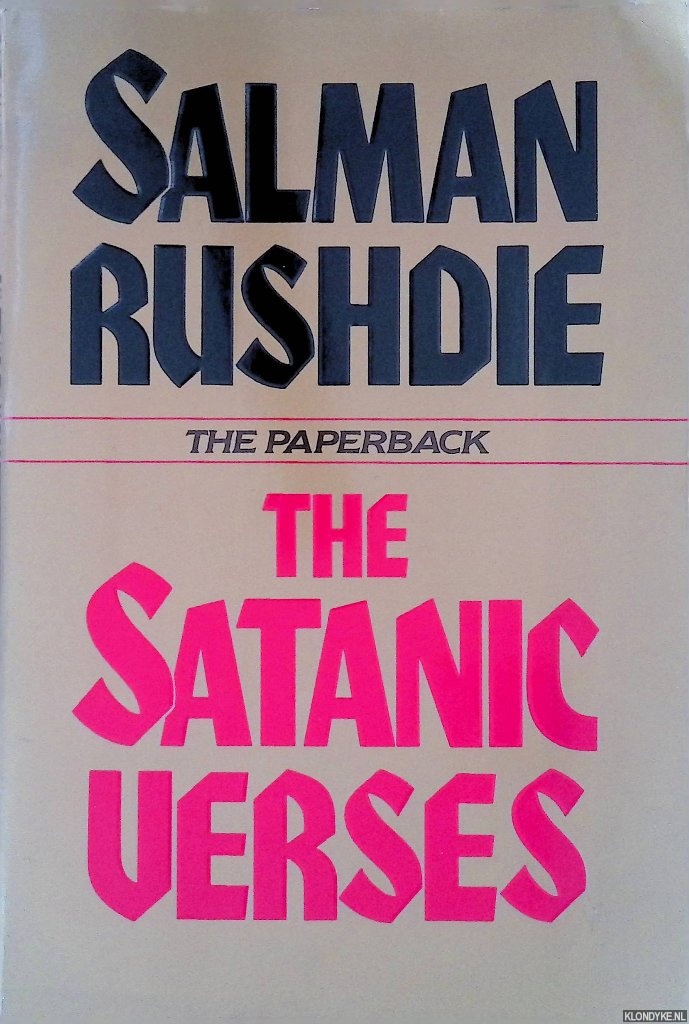 Rushdie, Salman - The Satanic Verses