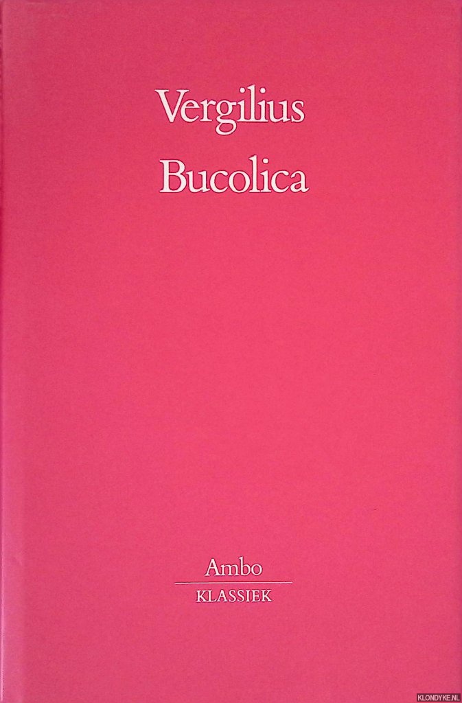 Vergilius - Bucolica: Herderszangen