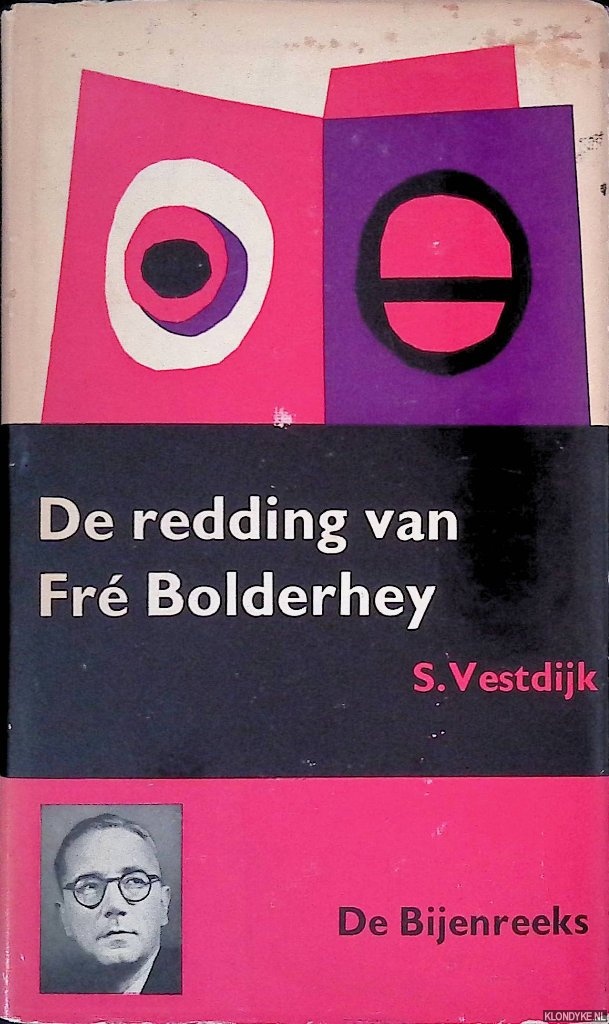 Vestdijk, Simon - De redding van Fr Bolderhey