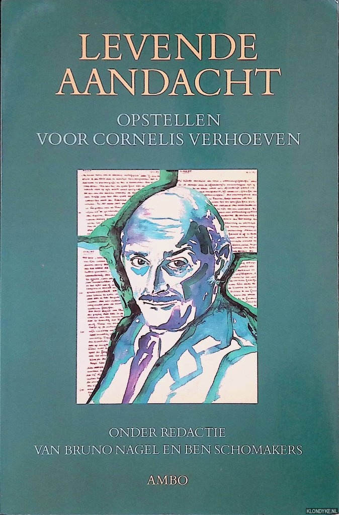 Nagel, Bruno & Ben Schomakers (reactie) - Levende aandacht: Opstellen over 
