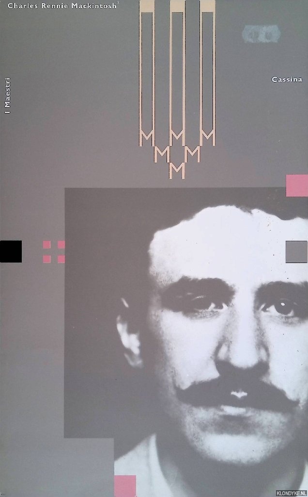 Gramigna, Giuliana & Pierluigi Cerri - and others - I Maestri: Charles Rennie Mackintosh
