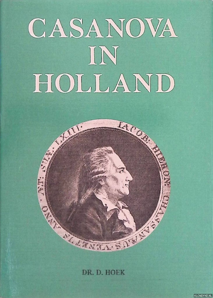 Gericke, Frank - Casanova in Holland: magie baart er hem goud