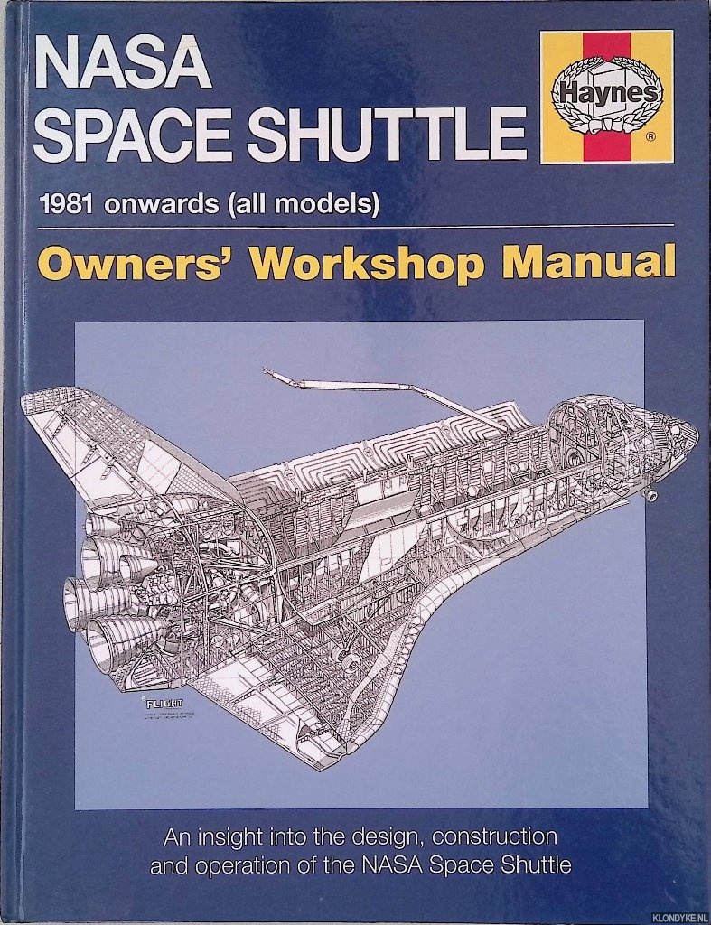 Baker David - NASA Space Shuttle Manual: An Insight into the Design, Construction and Operation of the NASA Space Shuttle