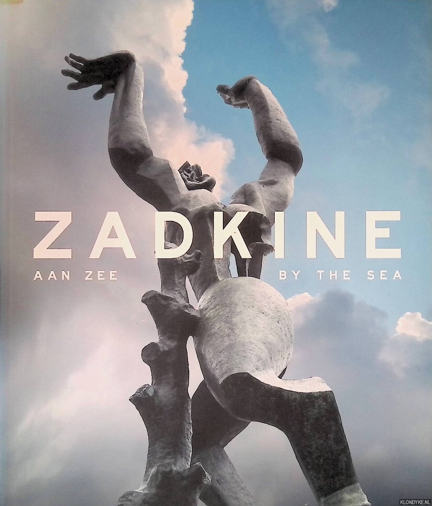 Bool, Flip - Zadkine aan zee = Zadkine by the sea