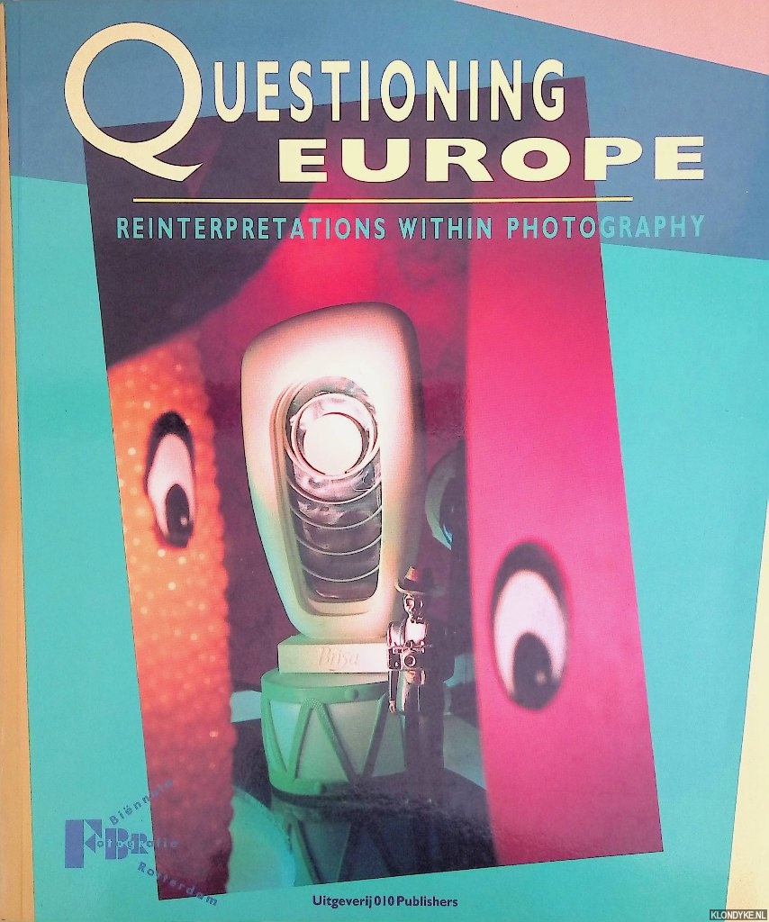 Balsells, David - Questioning Europe: Reinterpretations Within Photography