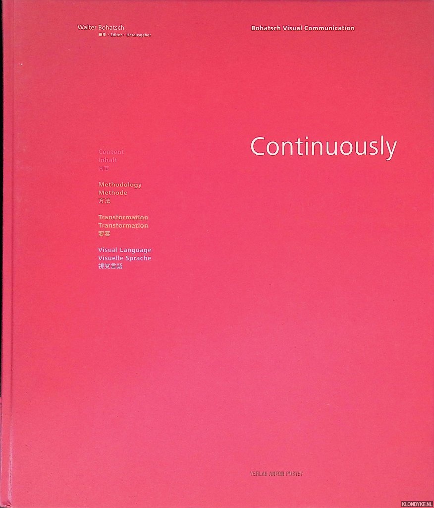 Bohatsch, Walter & Mark Gilbert - Continuously: Bohatsch Visual Communication