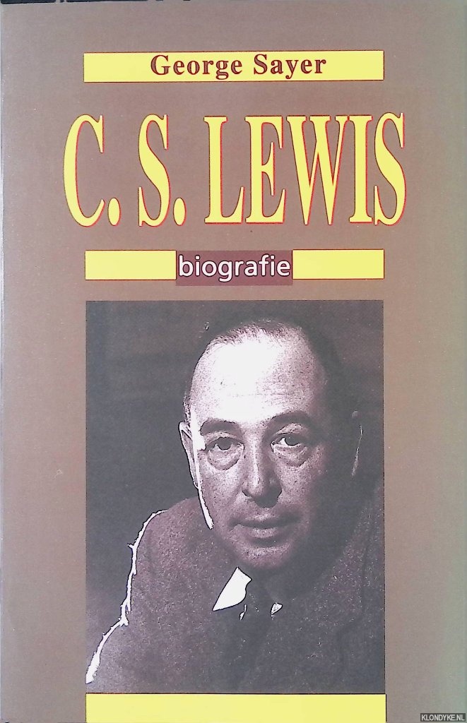Sayer, George - C.S. Lewis: Biografie
